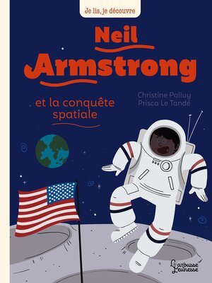cover image of Neil Armstrong et la conquête spatiale